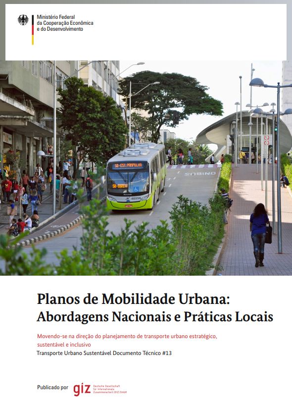 Planos de Mobilidade Urbana: Abordagens nacionais e práticas locais