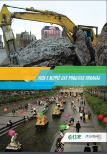 Vida e morte das rodovias urbanas
