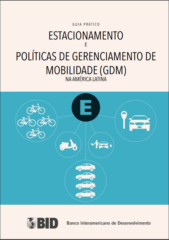 Guia Prático: Estacionamento e Políticas de Gerenciamento de Mobilidade (GDM) na América Latina