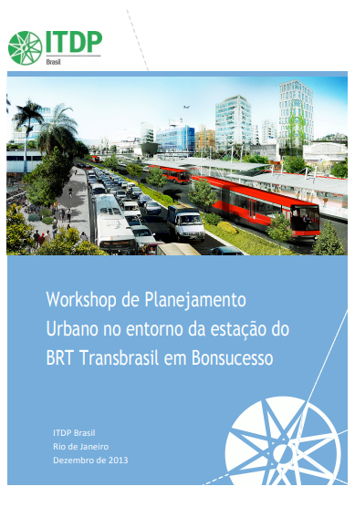 Workshop de Planejamento Urbano no entorno da estação do BRT Transbrasil em Bonsucesso