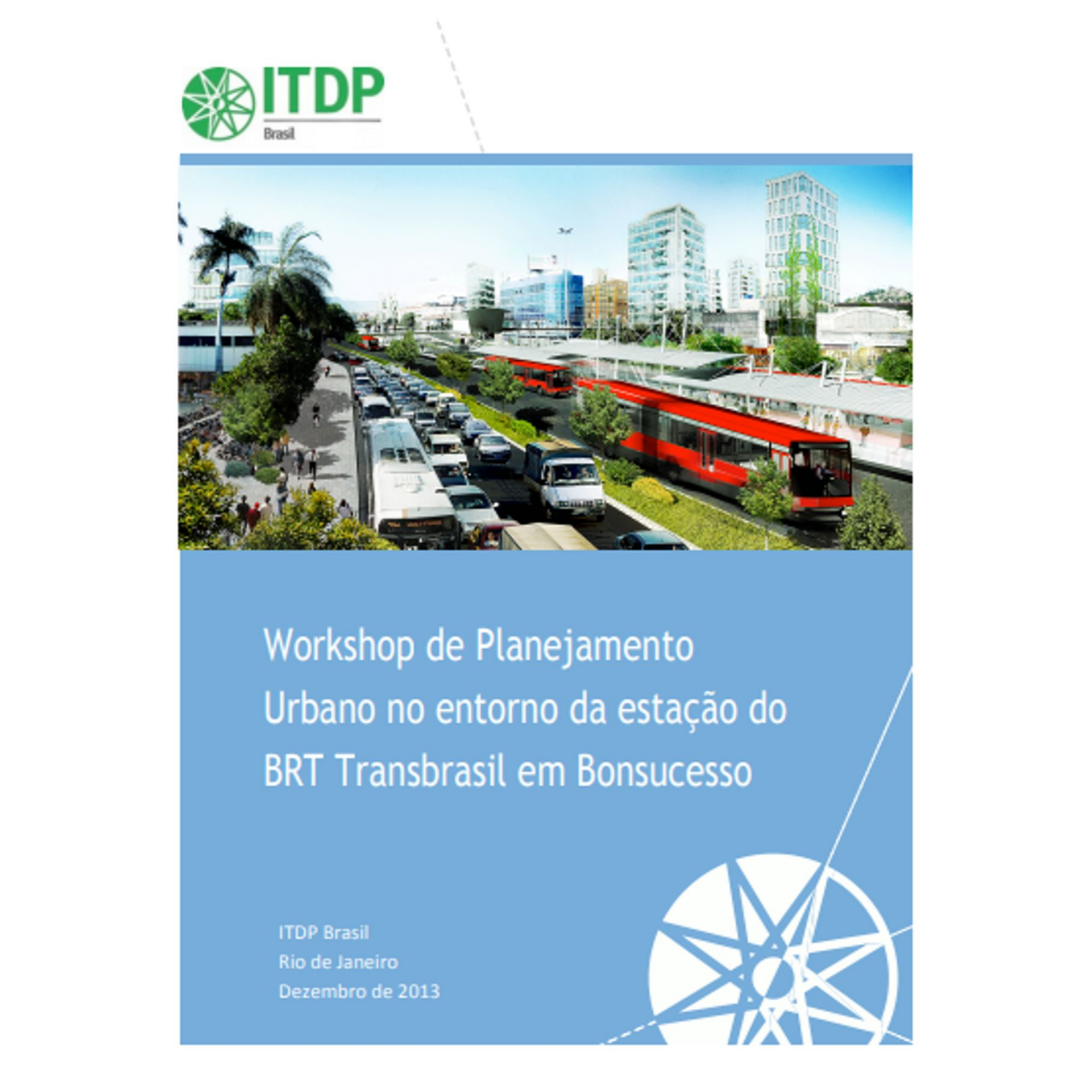 Workshop de Planejamento Urbano no entorno da estação do BRT Transbrasil em Bonsucesso