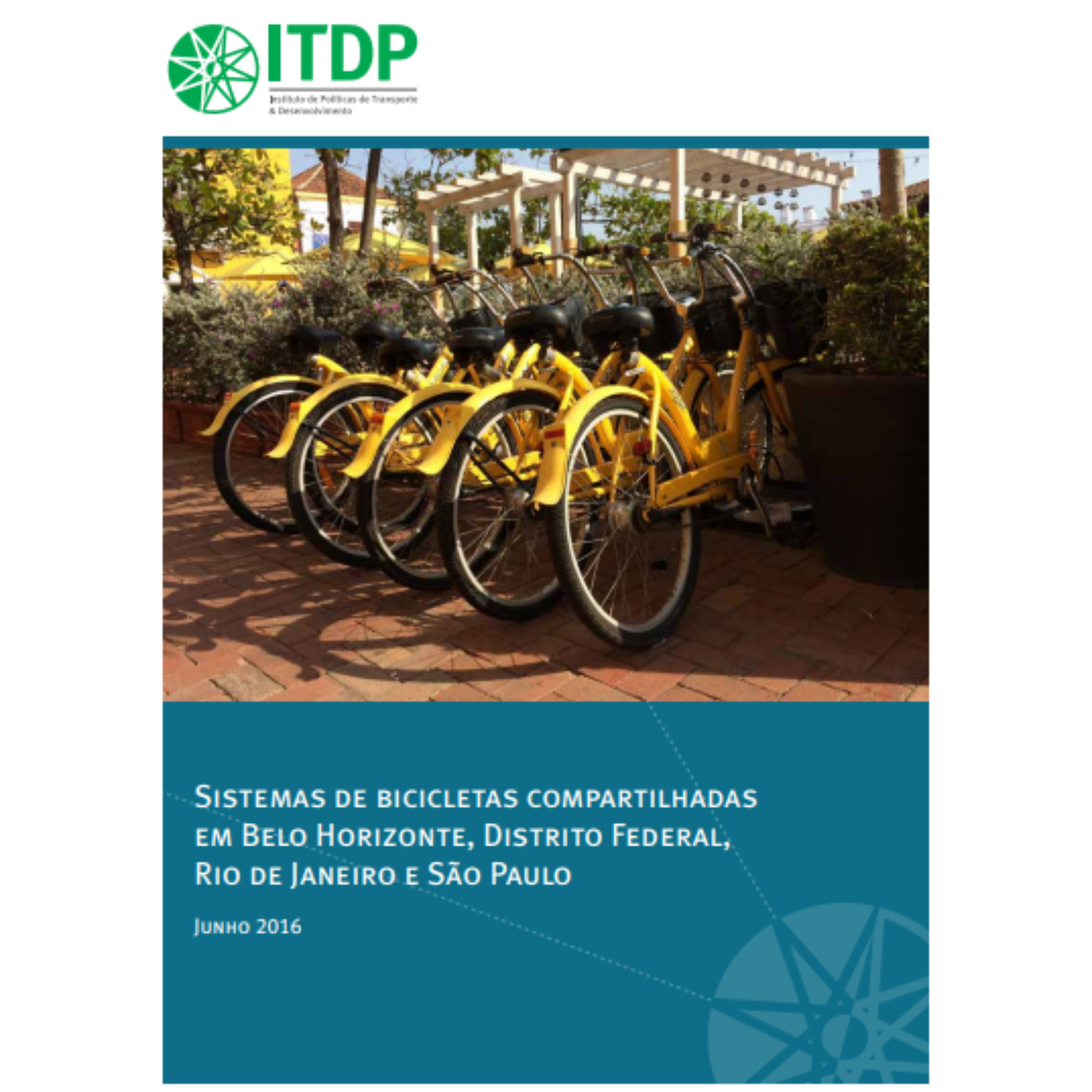 Sistemas de bicicletas compartilhadas em Belo Horizonte, Distrito Federal, Rio de Janeiro e São Paulo