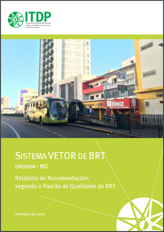 BRT Vetor Uberaba: Relatório de recomendações segundo o Padrão de Qualidade BRT