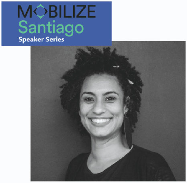Mobilize Santiago: Entrevista Marielle Franco