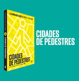 ITDP Brasil e LABMOB lançam livro sobre caminhabilidade