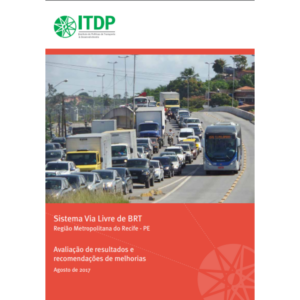 Sistema Via Livre de BRT – Recife: avaliação de resultados e recomendações de melhorias