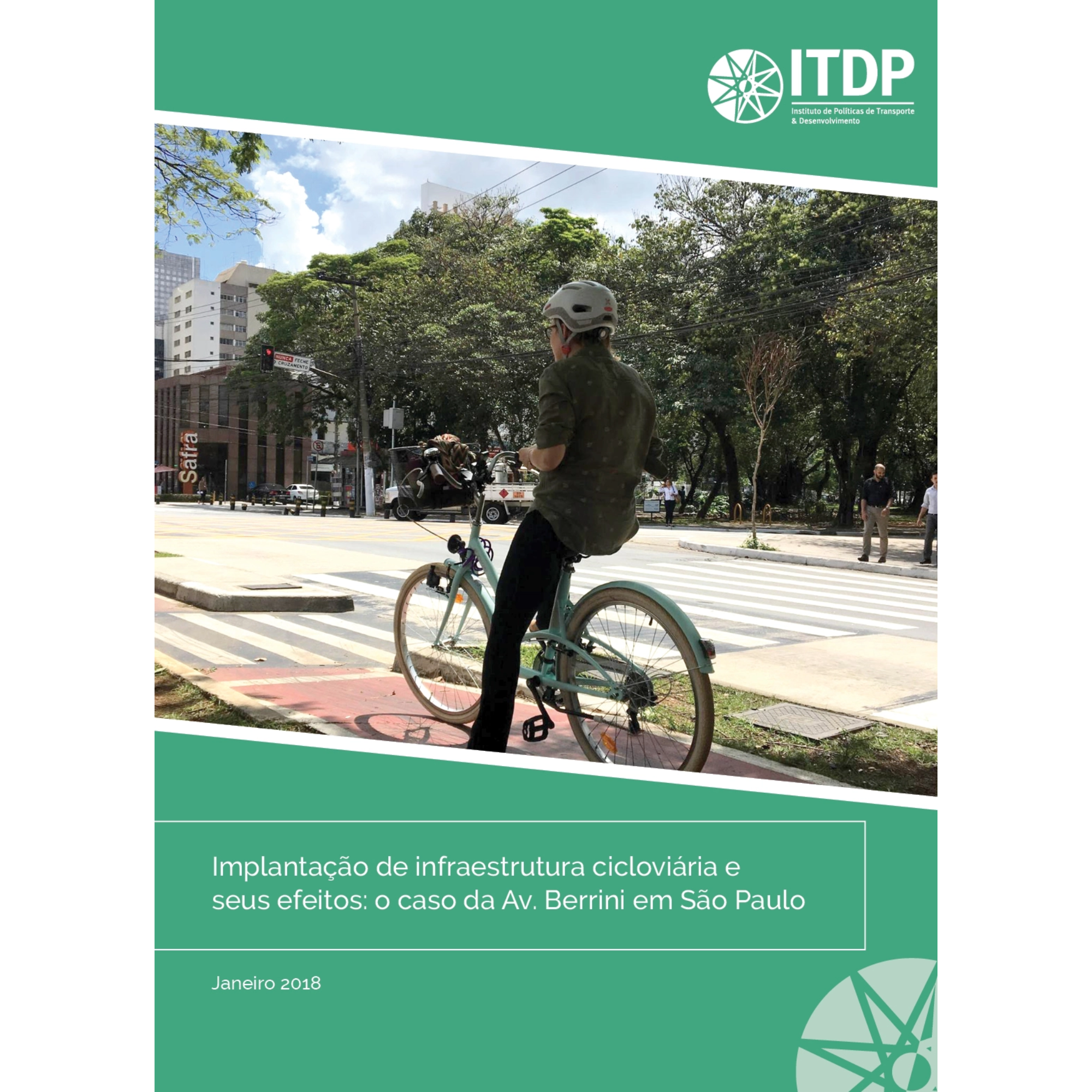 Implementação de infraestrutura cicloviária e seus efeitos: o caso da Av. Berrini em São Paulo