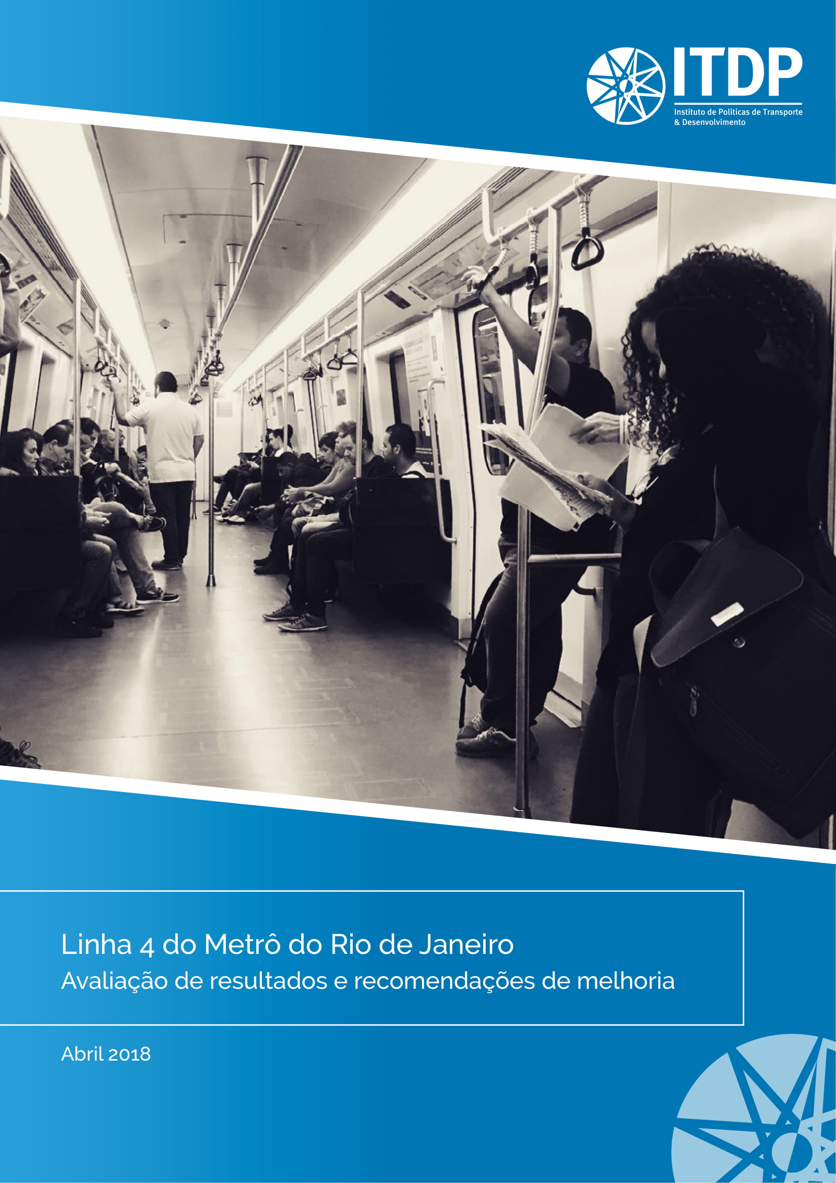 Linha 4 do metrô do Rio de Janeiro - Avaliação de resultados e recomendações de melhoria