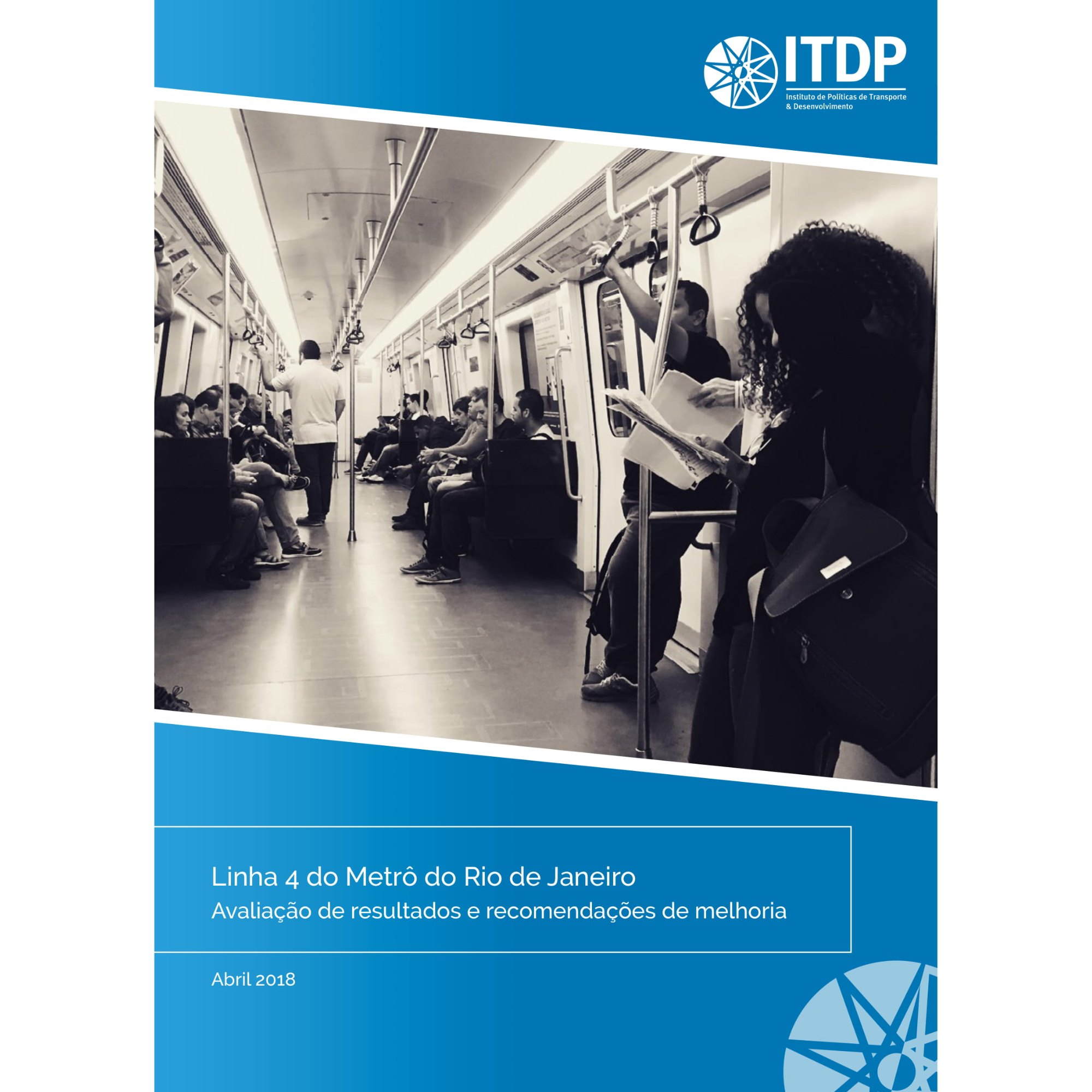 Linha 4 do metrô do Rio de Janeiro – Avaliação de resultados e recomendações de melhoria