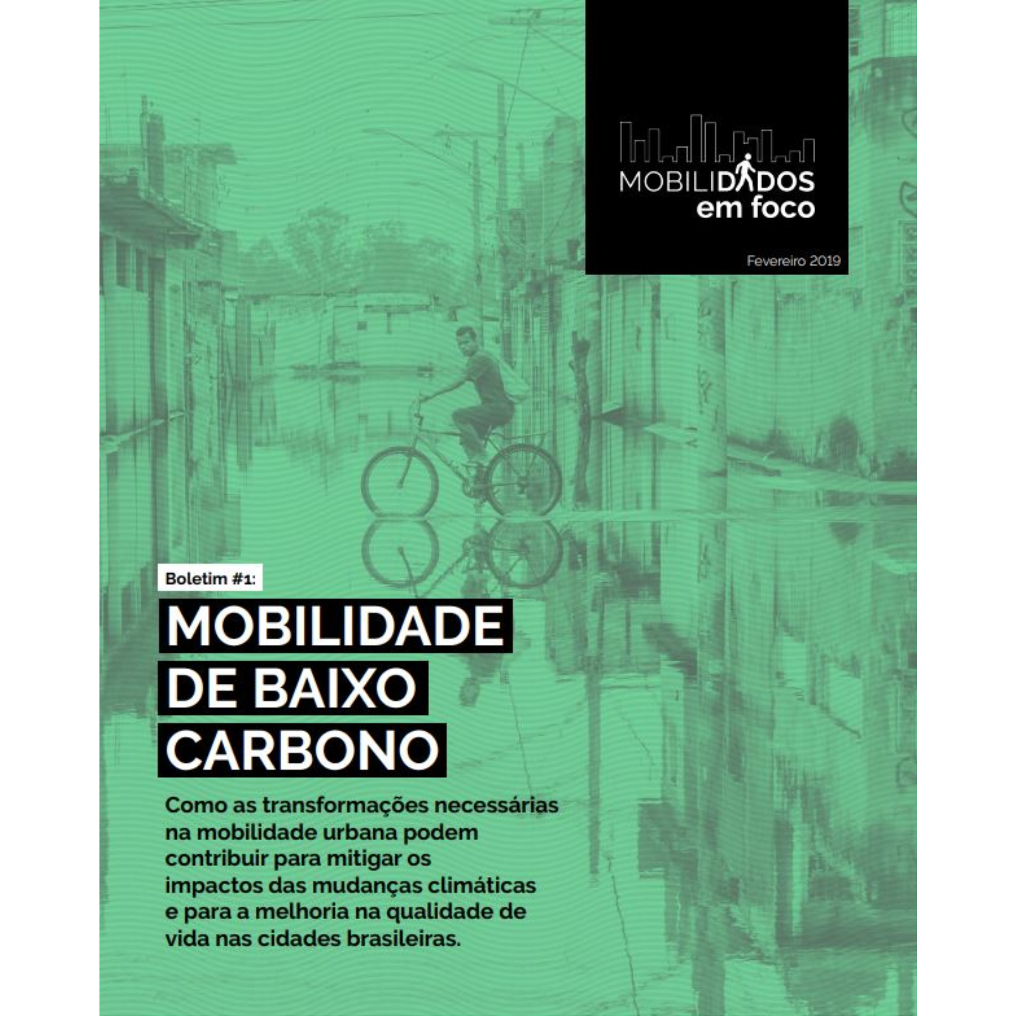 Boletim #1 MobiliDADOS: mobilidade de baixo carbono