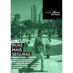 Boletim #2 MobiliDADOS: ruas mais seguras
