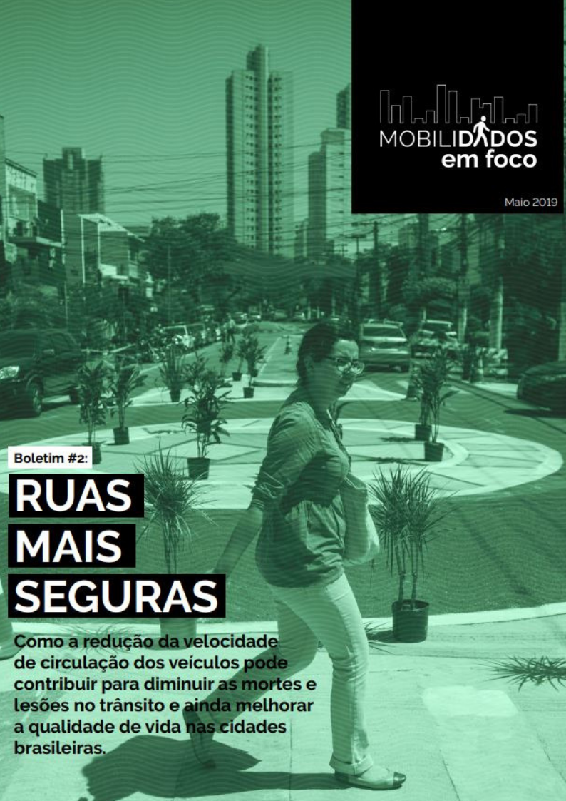Boletim #2 MobiliDADOS: ruas mais seguras