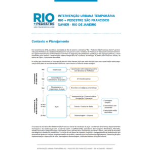 Intervenção Urbana Temporária: Rio + Pedestre São Francisco Xavier