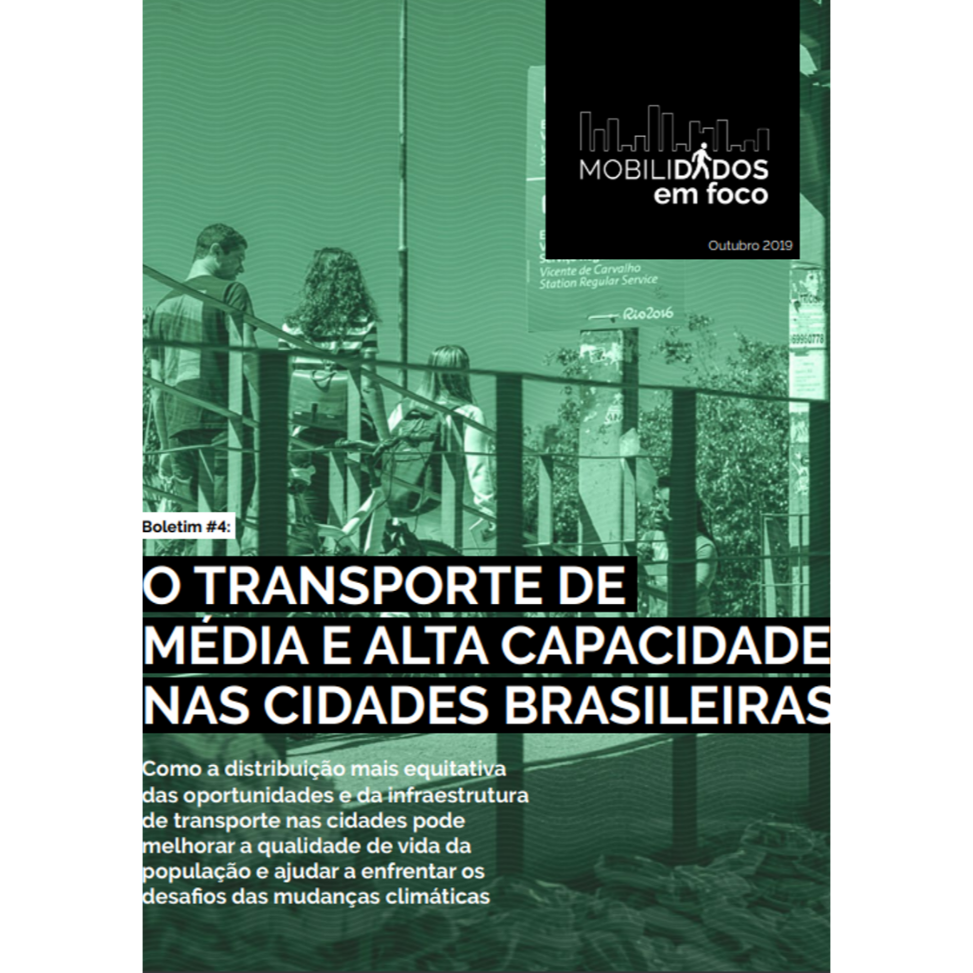 Boletim #4 MobiliDADOS: o transporte de média e alta capacidade nas cidades brasileiras