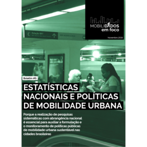 Boletim #5 MobiliDADOS: estatísticas nacionais e políticas de mobilidade urbana