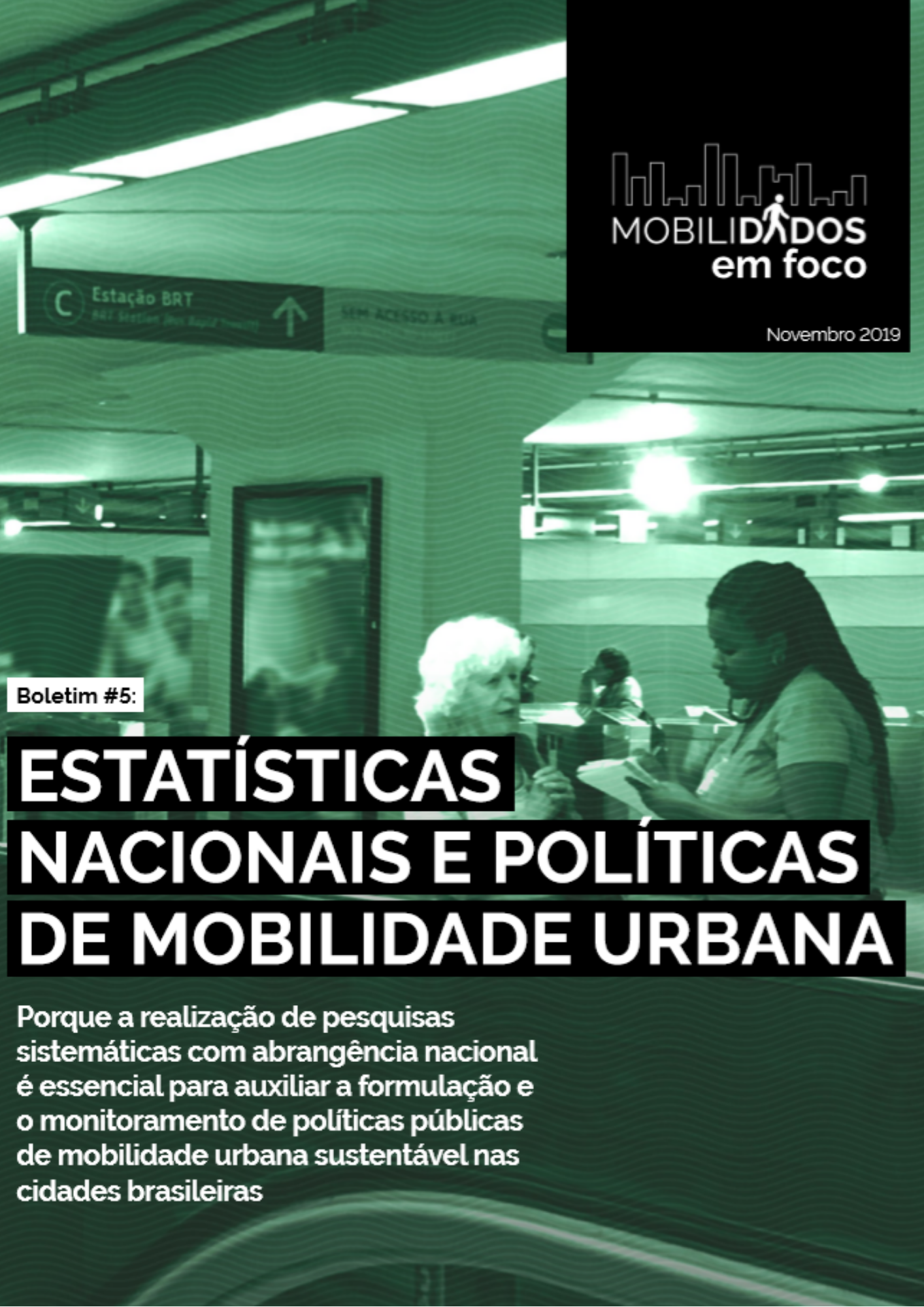 Boletim #5 MobiliDADOS: estatísticas nacionais e políticas de mobilidade urbana