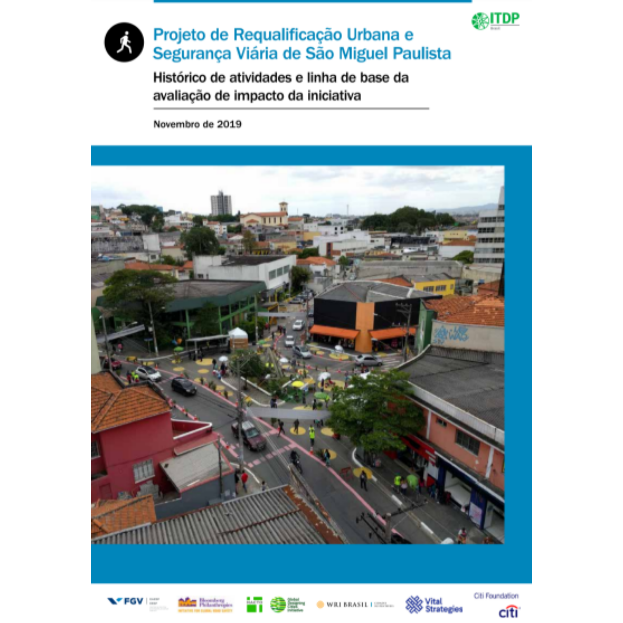 Relatório de requalificação urbana e segurança viária de São Miguel Paulista