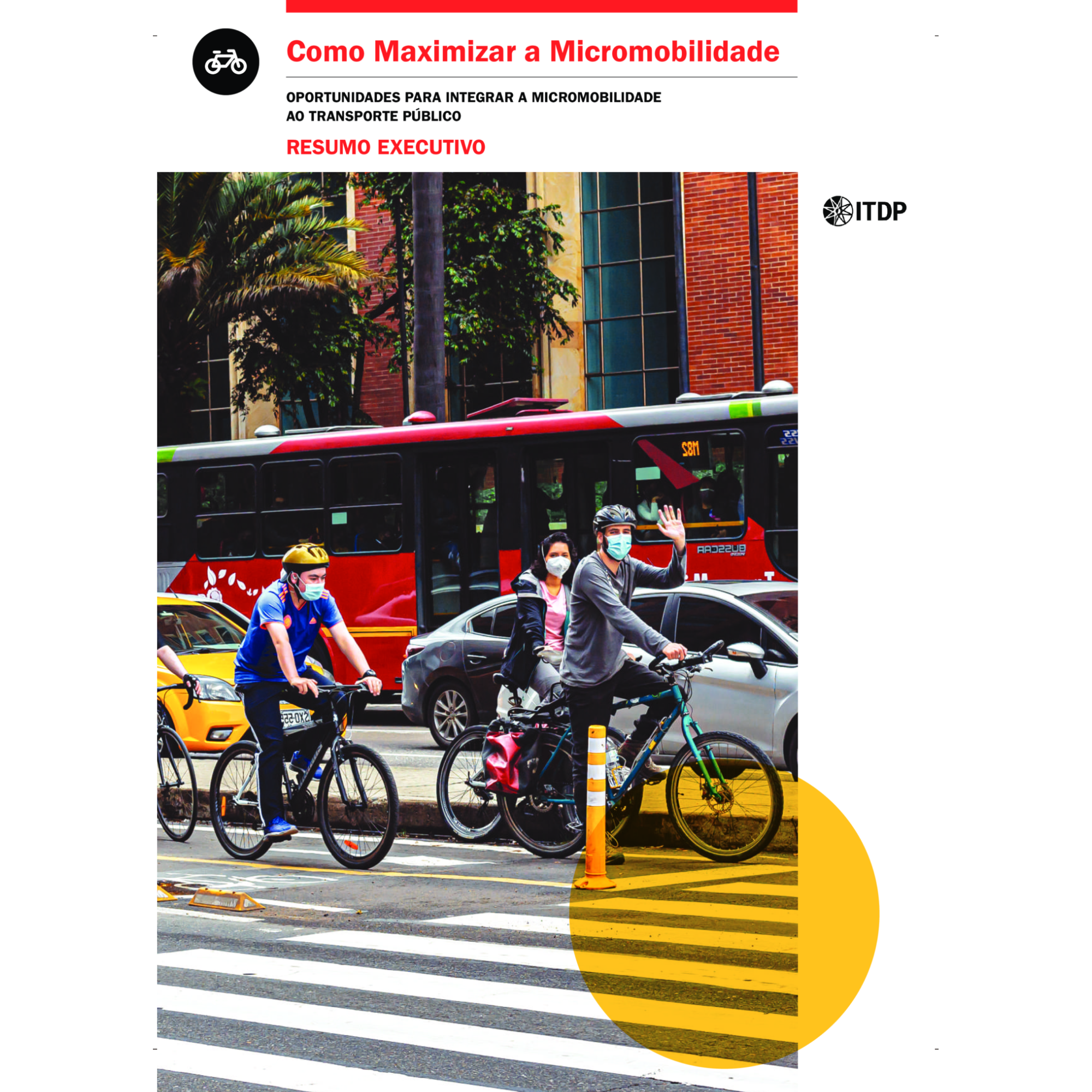 Como Maximizar a Micromobilidade: Oportunidades para integrar a micromobilidade ao transporte público