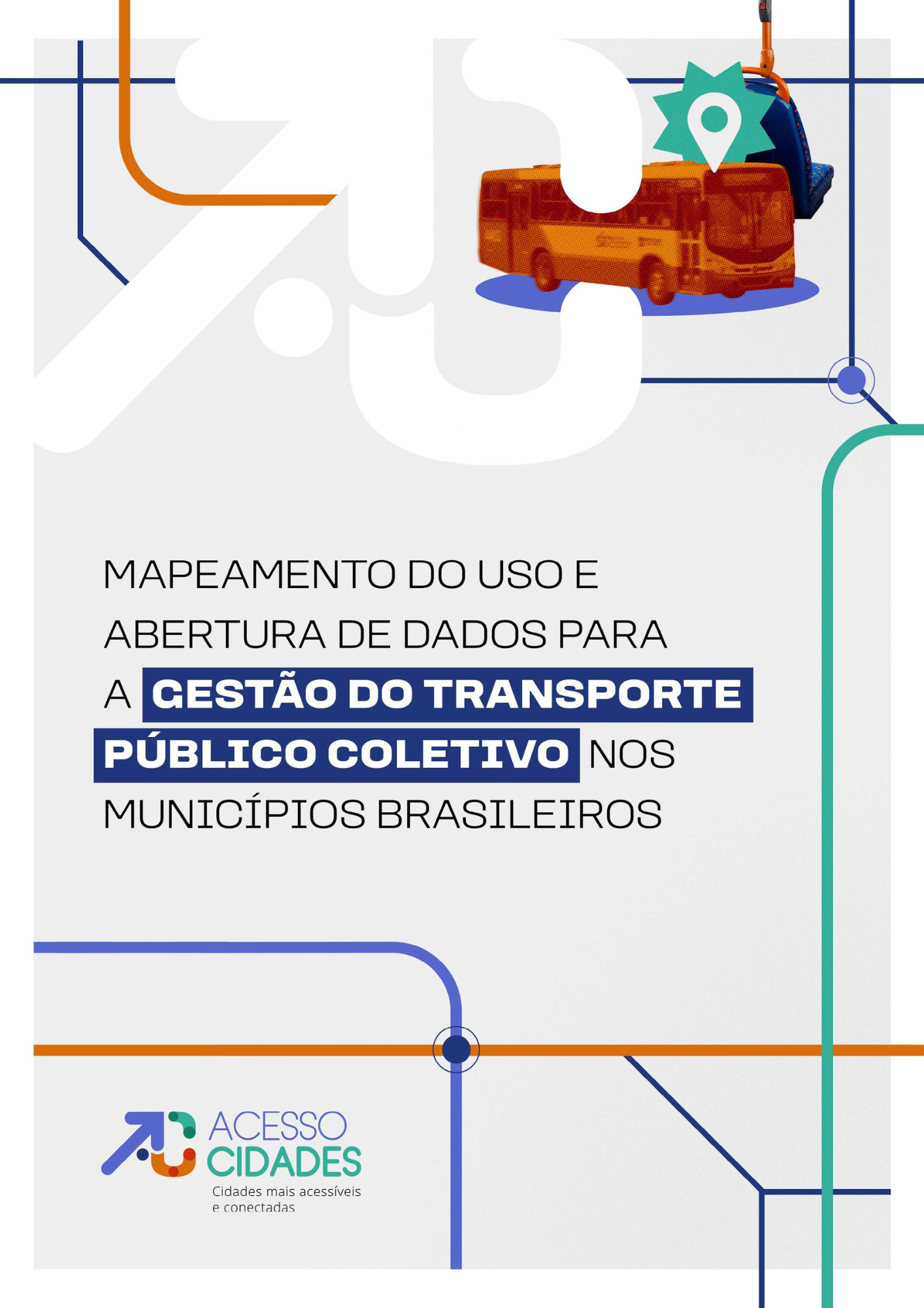 Mapeamento do uso e abertura de dados para a gestão do transporte público coletivo nos municípios brasileiros