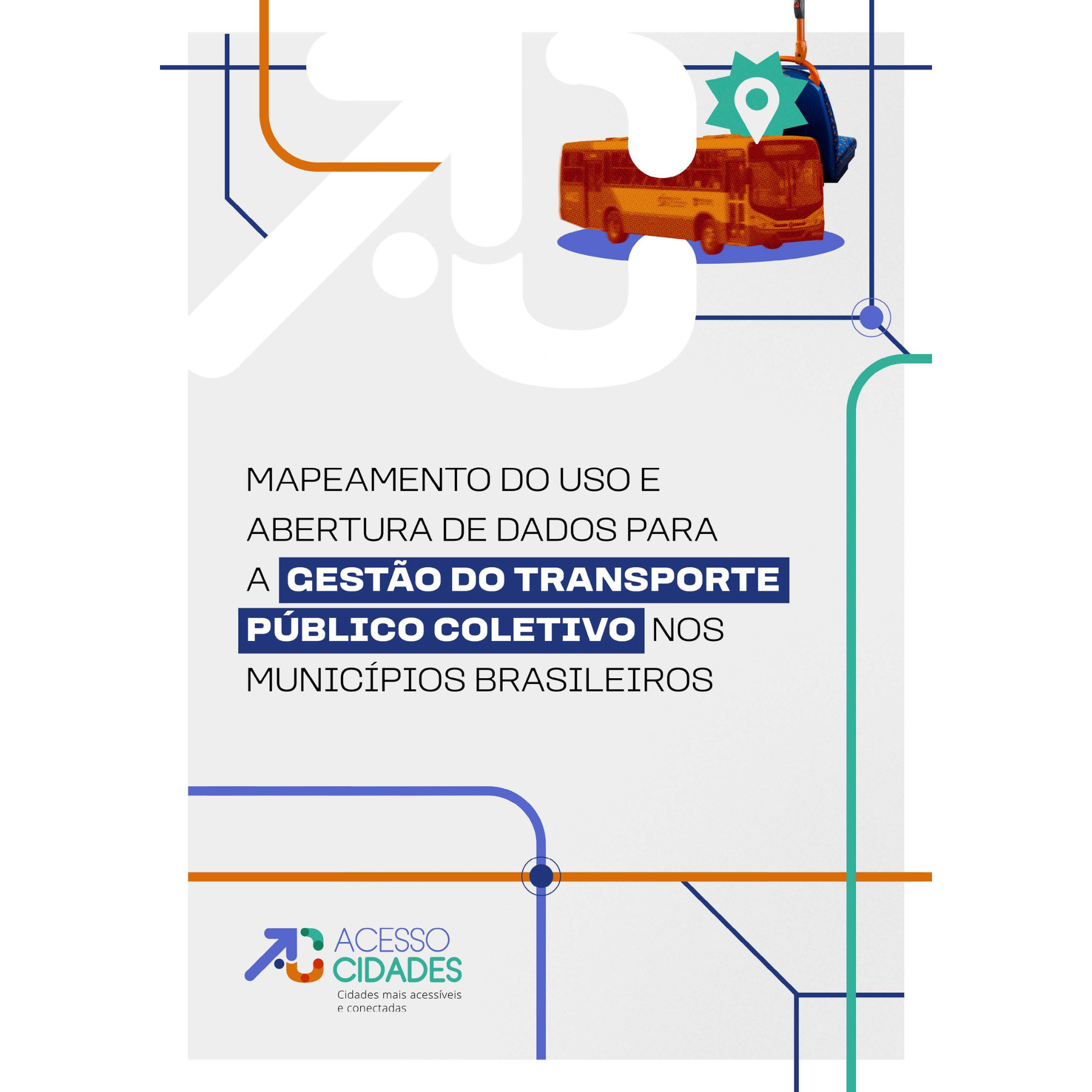 Mapeamento do uso e abertura de dados para a gestão do transporte público coletivo nos municípios brasileiros