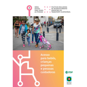 Acesso para bebês, crianças pequenas e pessoas cuidadoras