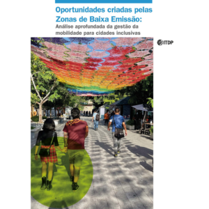 Oportunidades criadas pelas Zonas de Baixa Emissão