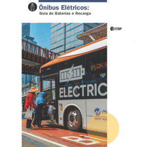 Ônibus Elétricos: Guia de Baterias e Recarga