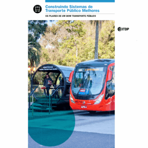 Construindo Sistemas de Transporte Público Melhores