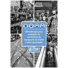 Metodologia para avaliação de corredores de transporte de média e alta capacidade